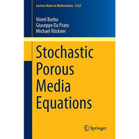 Stochastic Porous Media Equations [Paperback]