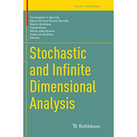 Stochastic and Infinite Dimensional Analysis [Paperback]