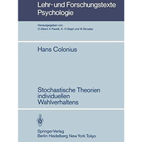 Stochastische Theorien individuellen Wahlverhaltens [Paperback]