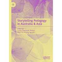 Storytelling Pedagogy in Australia & Asia [Hardcover]