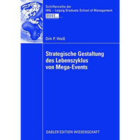 Strategische Gestaltung des Lebenszyklus von Mega-Events [Paperback]