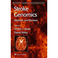 Stroke Genomics: Methods and Reviews [Paperback]