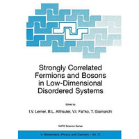 Strongly Correlated Fermions and Bosons in Low-Dimensional Disordered Systems [Hardcover]