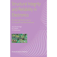 Structural Integrity and Reliability in Electronics: Enhancing Performance in a  [Paperback]