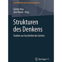 Strukturen des Denkens: Studien zur Geschichte des Geistes [Hardcover]