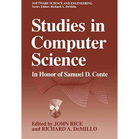 Studies in Computer Science: In Honor of Samuel D. Conte [Paperback]