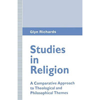 Studies in Religion: A Comparative Approach to Theological and Philosophical The [Paperback]