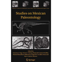 Studies on Mexican Paleontology [Hardcover]