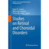 Studies on Retinal and Choroidal Disorders [Paperback]