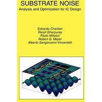 Substrate Noise: Analysis and Optimization for IC Design [Paperback]