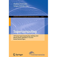 Supercomputing: 7th Russian Supercomputing Days, RuSCDays 2021, Moscow, Russia,  [Paperback]