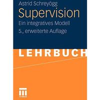 Supervision: Ein integratives Modell [Paperback]