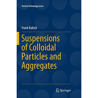 Suspensions of Colloidal Particles and Aggregates [Paperback]