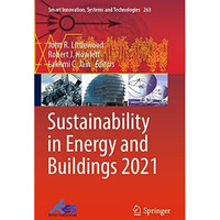 Sustainability in Energy and Buildings 2021 [Paperback]