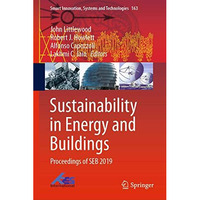 Sustainability in Energy and Buildings: Proceedings of SEB 2019 [Hardcover]