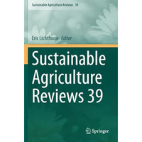 Sustainable Agriculture Reviews 39 [Paperback]