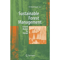 Sustainable Forest Management: Growth Models for Europe [Hardcover]