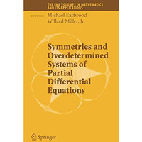 Symmetries and Overdetermined Systems of Partial Differential Equations [Hardcover]