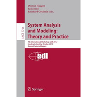 System Analysis and Modeling: Theory and Practice: 7th International Workshop, S [Paperback]