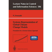 Systems Representation of Global Climate Change Models: Foundation for a Systems [Paperback]