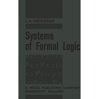 Systems of Formal Logic [Paperback]