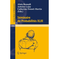 S?minaire de Probabilit?s XLIII [Paperback]