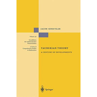 Tauberian Theory: A Century of Developments [Hardcover]