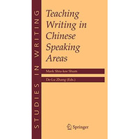 Teaching Writing in Chinese Speaking Areas [Paperback]