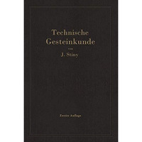 Technische Gesteinkunde: f?r Bauingenieure, Kulturtechniker, Land- und Forstwirt [Paperback]