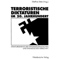 Terroristische Diktaturen im 20. Jahrhundert: Strukturelemente der nationalsozia [Paperback]