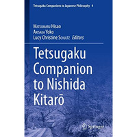 Tetsugaku Companion to Nishida KitarM [Hardcover]