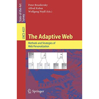 The Adaptive Web: Methods and Strategies of Web Personalization [Paperback]