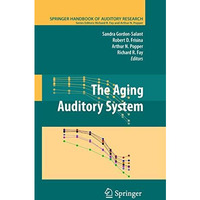 The Aging Auditory System [Paperback]