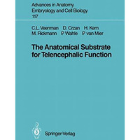 The Anatomical Substrate for Telencephalic Function [Paperback]