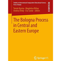 The Bologna Process in Central and Eastern Europe [Paperback]