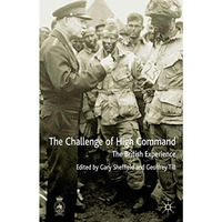 The Challenges of High Command: The British Experience [Hardcover]