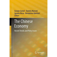 The Chinese Economy: Recent Trends and Policy Issues [Paperback]