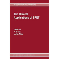 The Clinical Applications of SPET [Paperback]