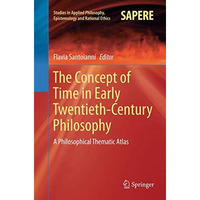 The Concept of Time in Early Twentieth-Century Philosophy: A Philosophical Thema [Paperback]