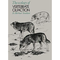 The Ecology of Vertebrate Olfaction [Paperback]