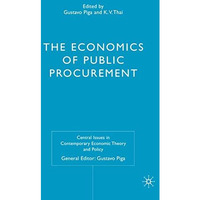 The Economics of Public Procurement [Hardcover]