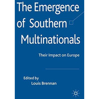 The Emergence of Southern Multinationals: Their Impact on Europe [Paperback]