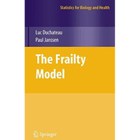 The Frailty Model [Paperback]