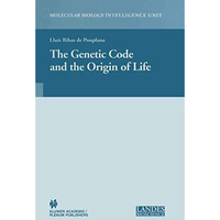 The Genetic Code and the Origin of Life [Paperback]