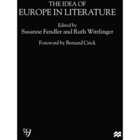 The Idea of Europe in Literature [Paperback]