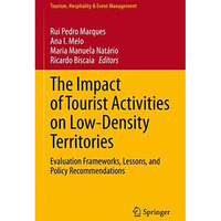 The Impact of Tourist Activities on Low-Density Territories: Evaluation Framewor [Hardcover]