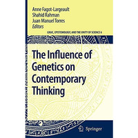 The Influence of Genetics on Contemporary Thinking [Hardcover]