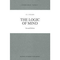 The Logic of Mind [Paperback]