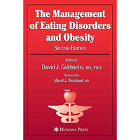 The Management of Eating Disorders and Obesity [Paperback]