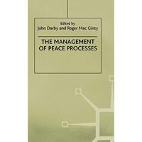 The Management of Peace Processes [Hardcover]